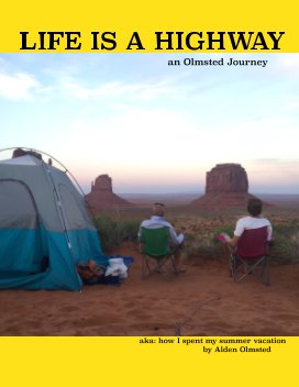 Life Is A Highway, an Olmsted Journey book cover