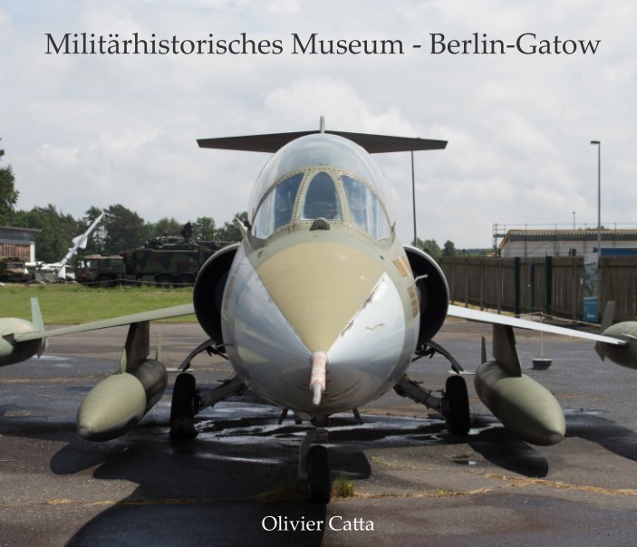 Ver Militärhistorisches Museum - Berlin-Gatow por Olivier Catta