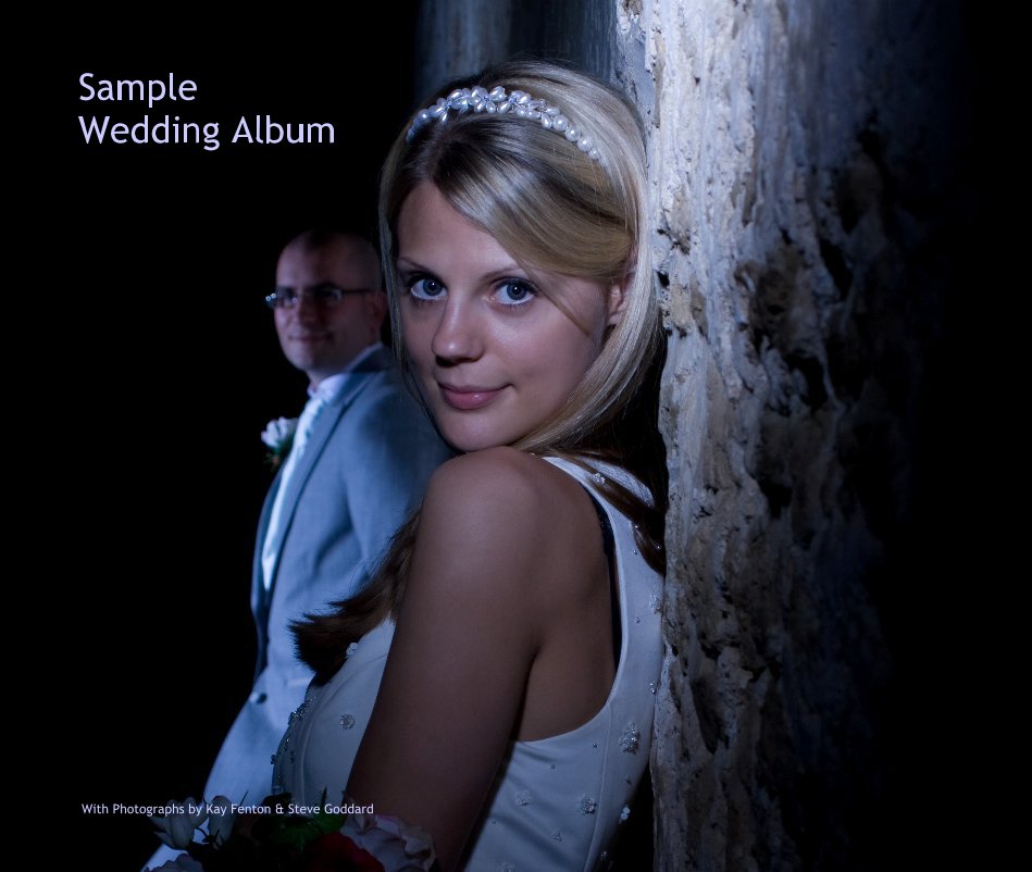 View Wedding Album by When & Where. With Photographs by Kay Fenton & Steve Goddard