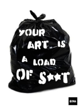 BINit 
'YOUR ART IS A LOAD OF S**T' book cover