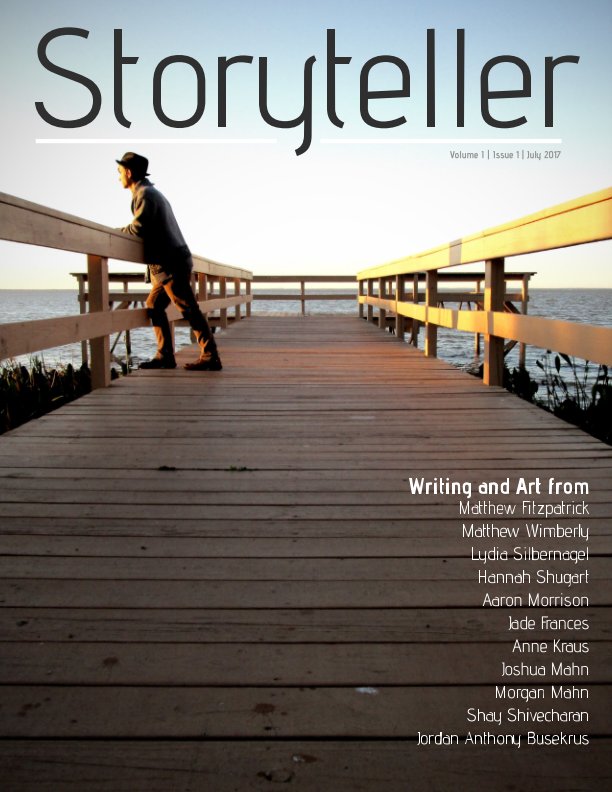 Storyteller - Volume I - Issue 1 - July 2017 nach Shay Shivecharan anzeigen