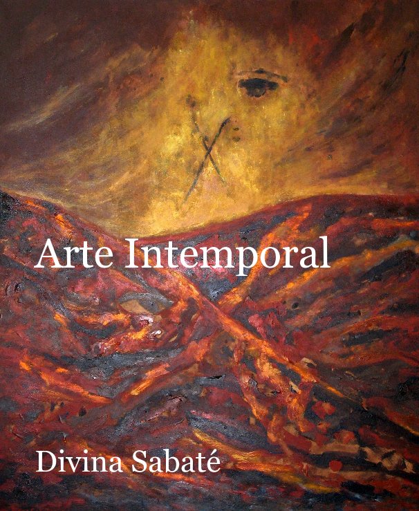 View Arte Intemporal by Divina Sabate