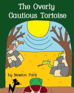 The Overly Cautious Tortoise book cover