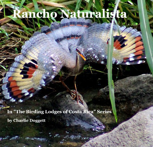 Rancho Naturalista nach Charlie Doggett anzeigen
