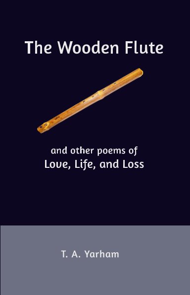View The Wooden Flute by T. A. Yarham