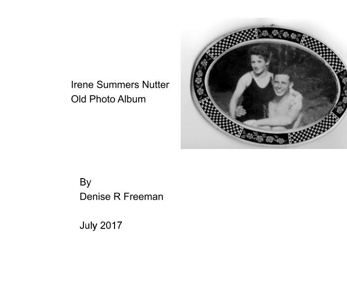 Irene Summers Nutter Old Photo Album nach Denise R Hypes Freeman anzeigen