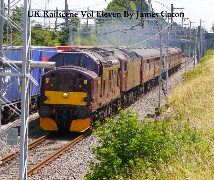 Visualizza UK Railscene Vol Eleven di james caton