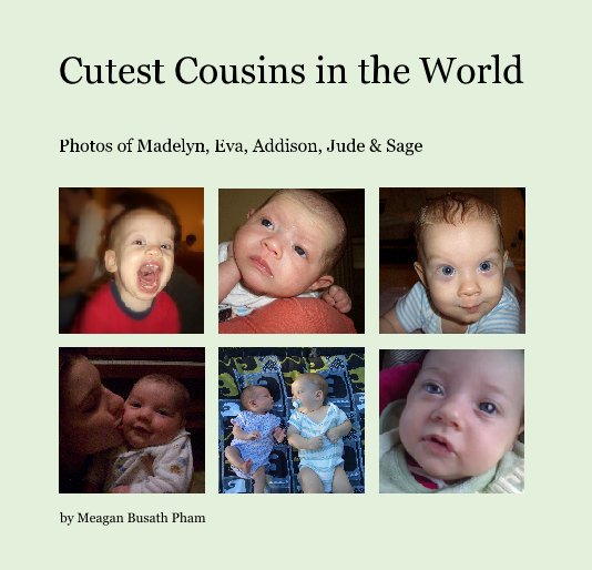 Cutest Cousins in the World nach mbusath anzeigen