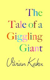 The Tale of a Giggling Giant book cover