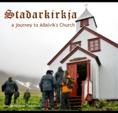 Staðarkirkja a journey to Aðalvik's Church book cover