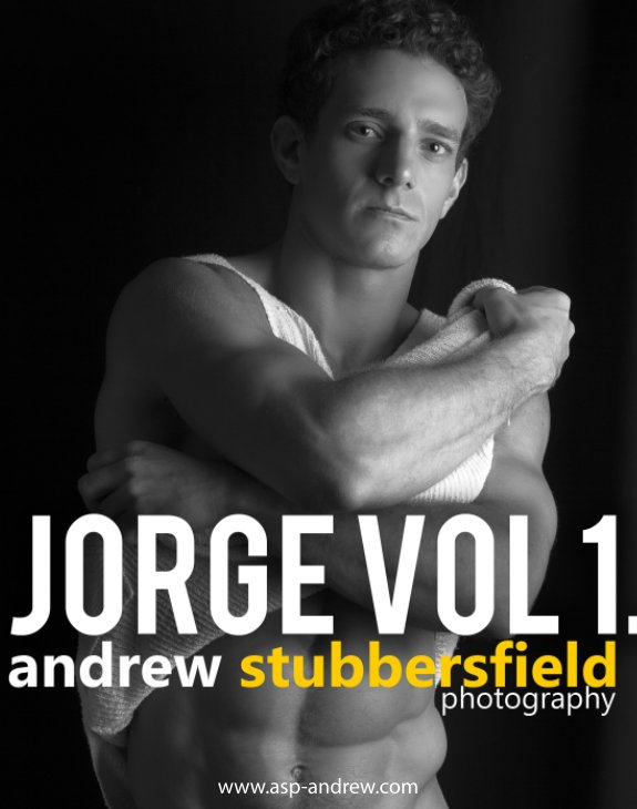 View JORGE: Volume 1 by Andrew Stubbersfield