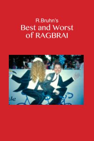 Best and Worst of RAGBRAI book cover