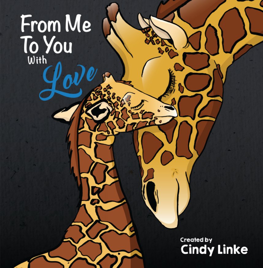 View From Me To You With Love by Cindy Linke