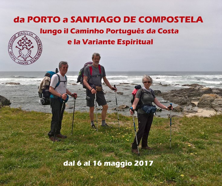 Camino Portughese da Costa nach Andrea Menardi anzeigen