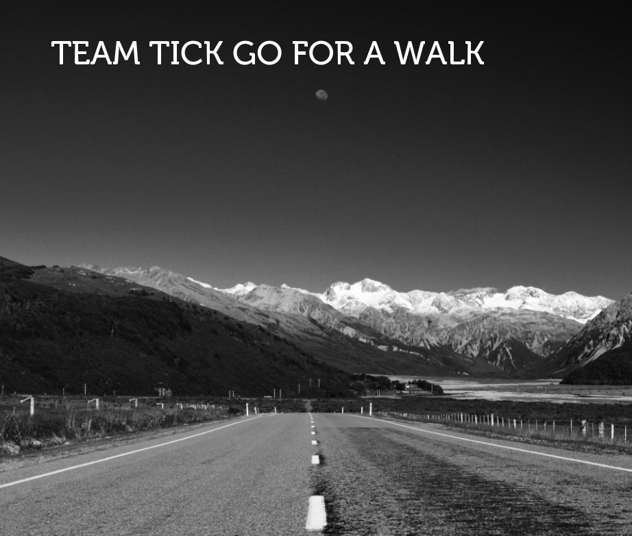 View Team Tick Go for a Walk by Matt Hartgrove,