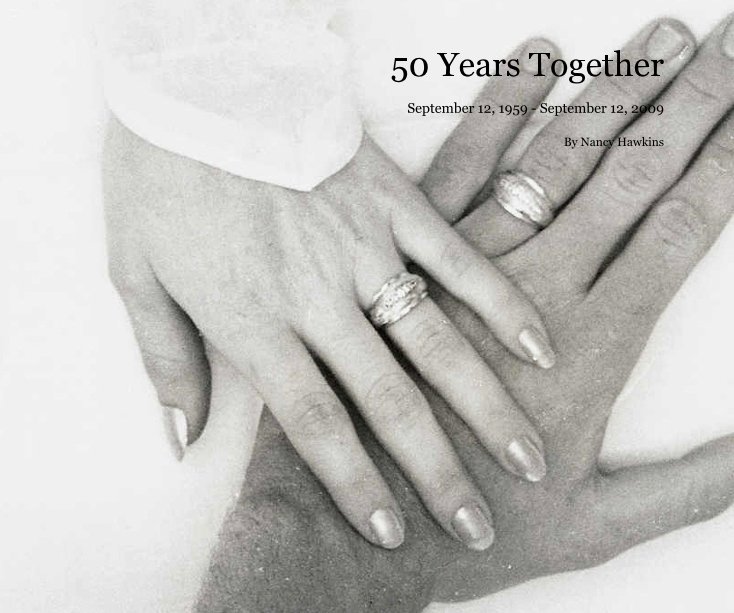 Ver 50 Years Together por Nancy Hawkins