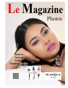 Le Magazine photos pour le mois d' Août.....Un Numéro Spécial Hanitra Modèle... des conseils pour les produits de maqui book cover