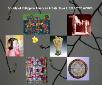 Society of Philippine American Artists Book 2: SELECTED WORKS book cover