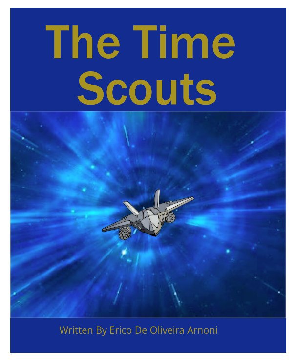 View The Time Scouts by Erico de Oliveira Arnoni