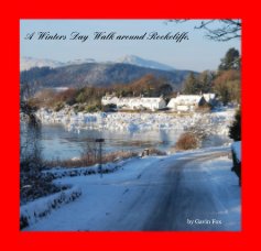 A Winters Day Walk around Rockcliffe. book cover