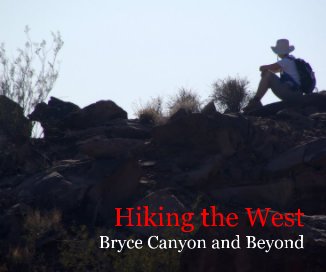 Hiking the West Bryce Canyon and Beyond book cover