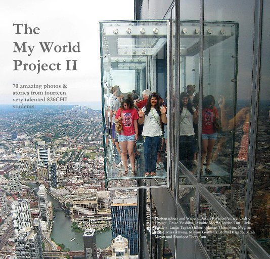 View The My World Project II by 826CHI