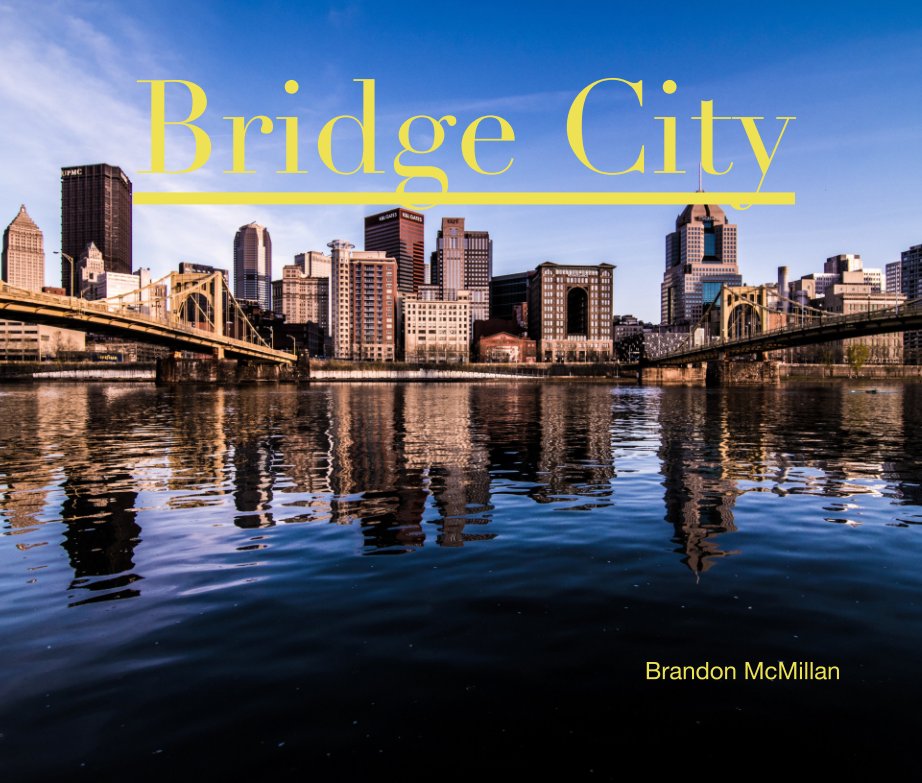 View Bridge City by Brandon McMillan
