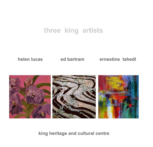 View three king artists by helen lucas ed bartram ernestine tahedl