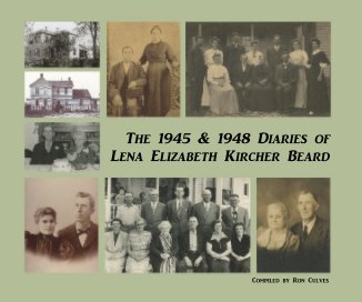 The 1945 & 1948 Diaries of Lena Elizabeth Kircher Beard book cover