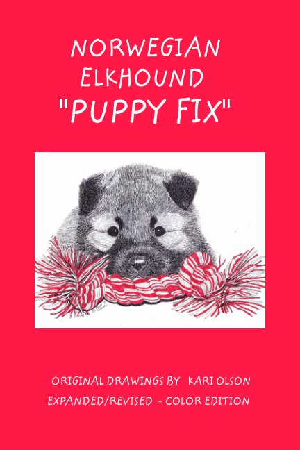 Ver NORWEGIAN ELKHOUND " PUPPY FIX" por Kari Olson