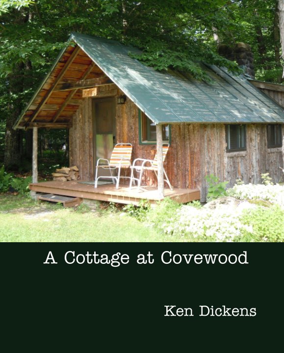 Ver A Cottage at Covewood por Ken Dickens