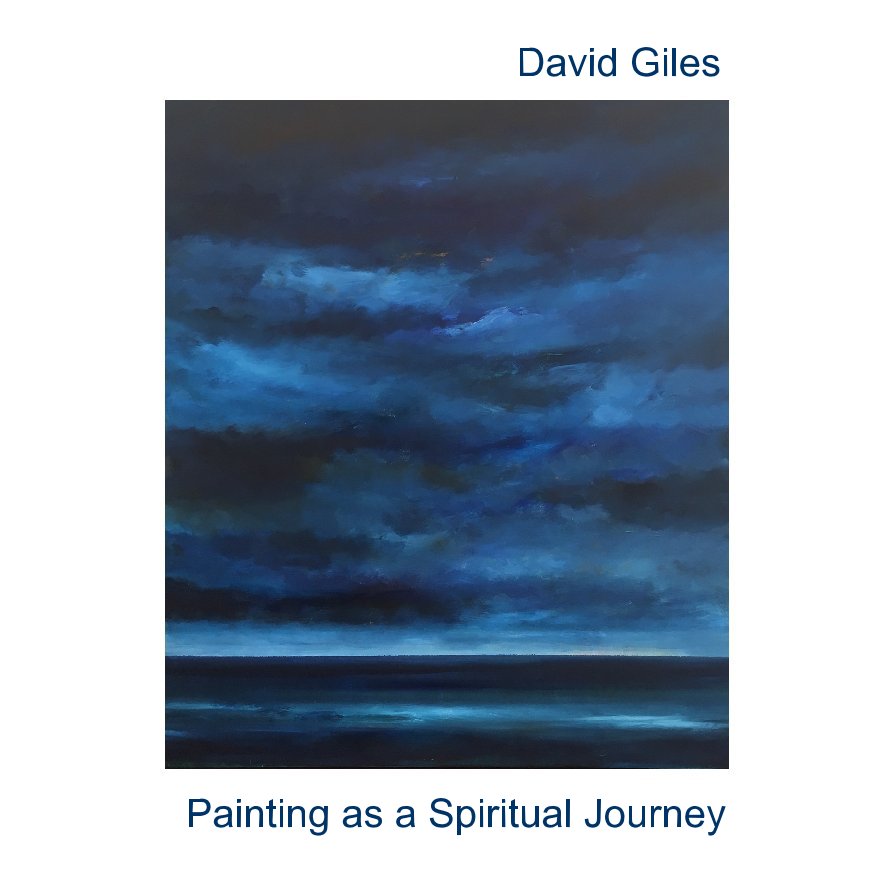 View Painting as a Spiritual Journey by David Giles