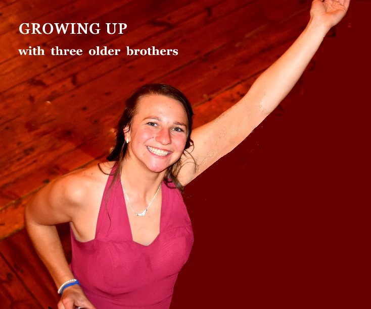 View GROWING UP by Ann G Smullen