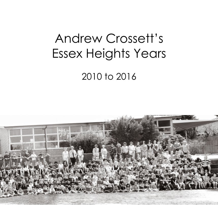 View Andrew Crossett's Essex Heights Years by Andrea Jordan