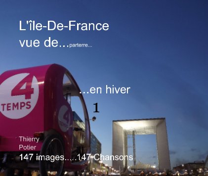 L'île-De-France vue de...parterre... .....147 Chansons 107 chansons (francophones) book cover