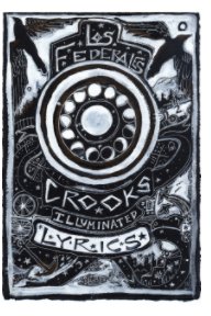 Los Federales - 'Crooks' Illuminated Lyrics book cover