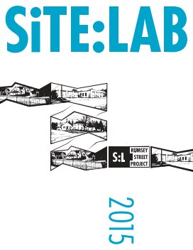 SiTE:LAB Rumsey Street Project 2015 + 2016 book cover