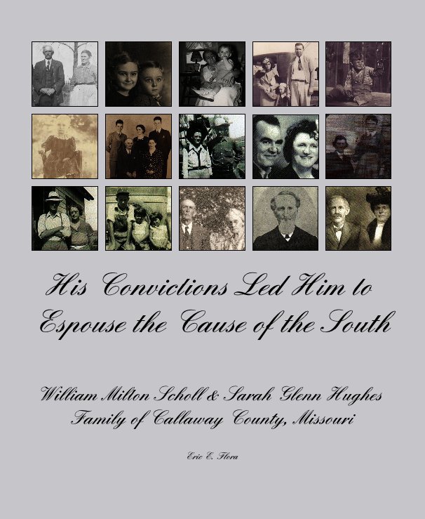 View His Convictions Led Him to Espouse the Cause of the South by Eric E. Flora