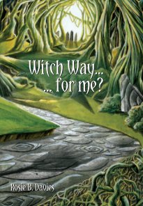 Witch Way ... for me? book cover