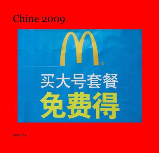 Ver Chine 2009 por Minh TA