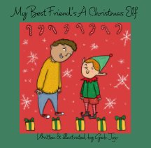 My Best Friend's A Christmas Elf book cover