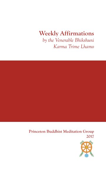 View Weekly Affirmations by Trime Lhamo