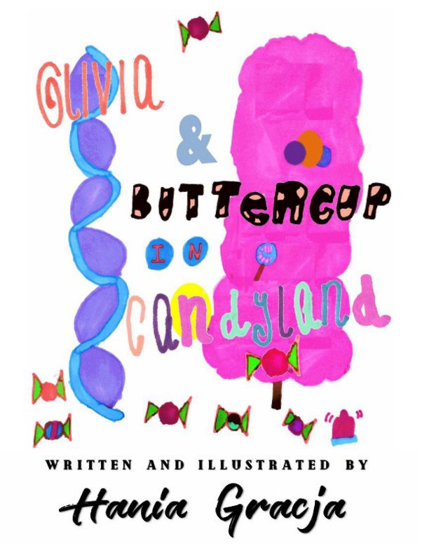 View Olivia & Buttercup In Candyland by Hania Gracja