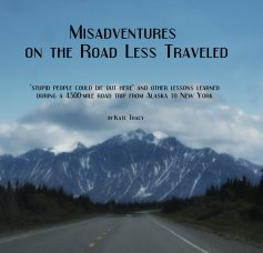 Misadventures on the Road Less Traveled book cover