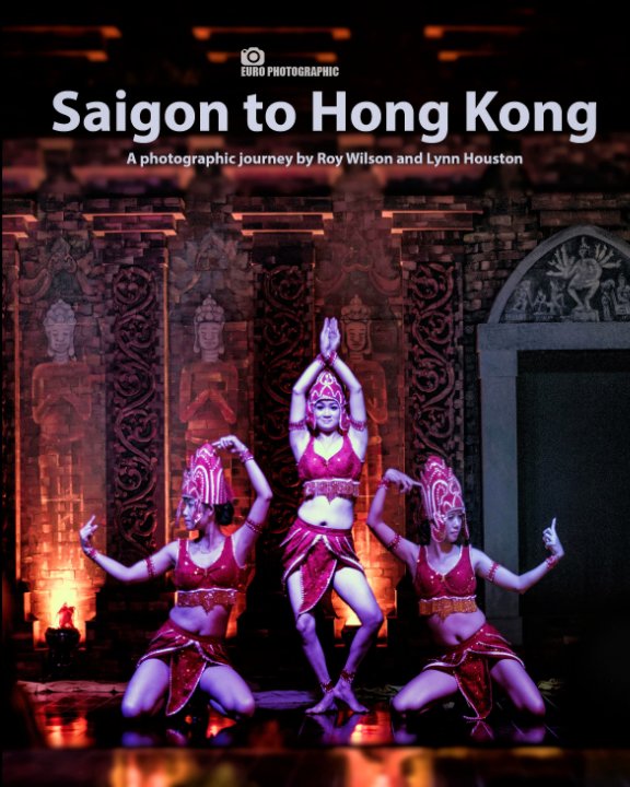 View Saigon to Hong Kong by Roy Wilson