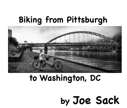Biking from Pittsburgh, PA to Washington, DC book cover