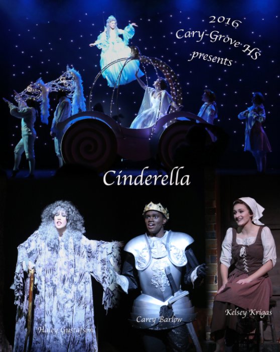View Cary Grove High School Presents Cinderella by Kim Glaysher (High 5 Photo)
