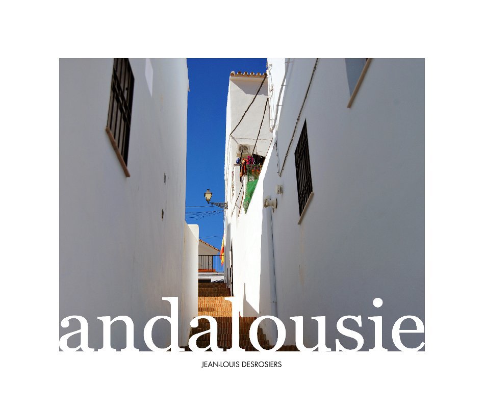 View Andalousie by Jean-Louis Desrosiers