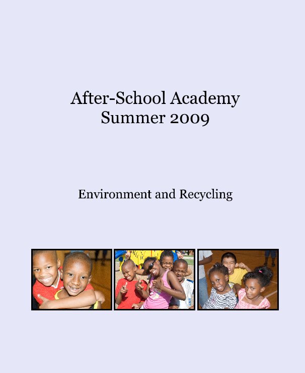 View After-School Academy Summer 2009 by Janet Morrison