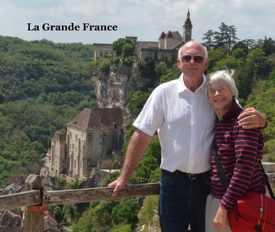 View La Grande France by Bronwyn Rose